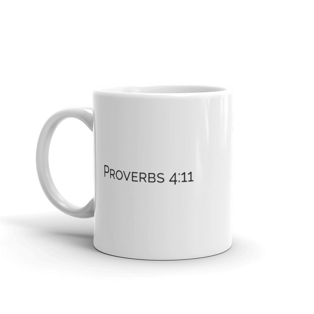 Proverbs 4:11 Mug